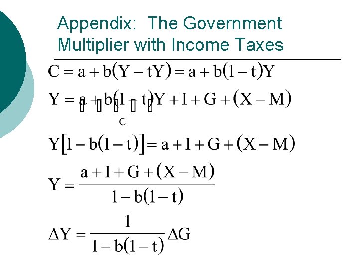 Appendix: The Government Multiplier with Income Taxes 
