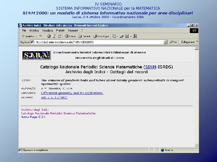 IV SEMINARIO SISTEMA INFORMATIVO NAZIONALE per la MATEMATICA SINM 2000: un modello di sistema