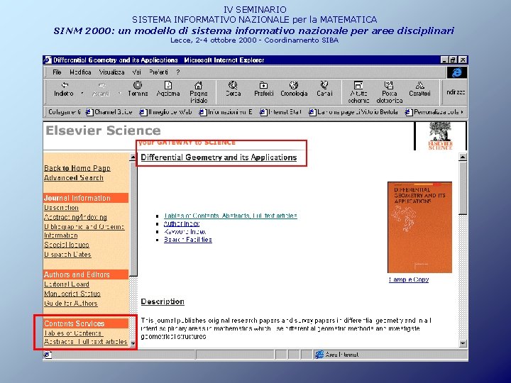 IV SEMINARIO SISTEMA INFORMATIVO NAZIONALE per la MATEMATICA SINM 2000: un modello di sistema