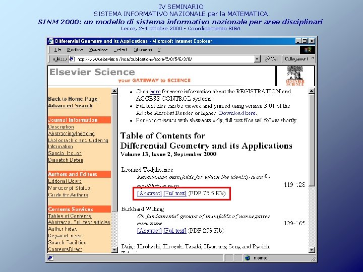 IV SEMINARIO SISTEMA INFORMATIVO NAZIONALE per la MATEMATICA SINM 2000: un modello di sistema