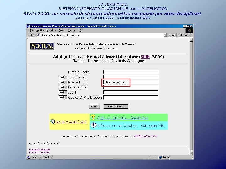 IV SEMINARIO SISTEMA INFORMATIVO NAZIONALE per la MATEMATICA SINM 2000: un modello di sistema