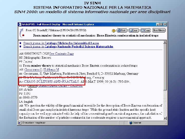 IV SINM SISTEMA INFORMATIVO NAZIONALE PER LA MATEMATICA SINM 2000: un modello di sistema