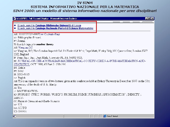 IV SINM SISTEMA INFORMATIVO NAZIONALE PER LA MATEMATICA SINM 2000: un modello di sistema