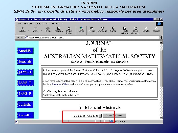 IV SINM SISTEMA INFORMATIVO NAZIONALE PER LA MATEMATICA SINM 2000: un modello di sistema