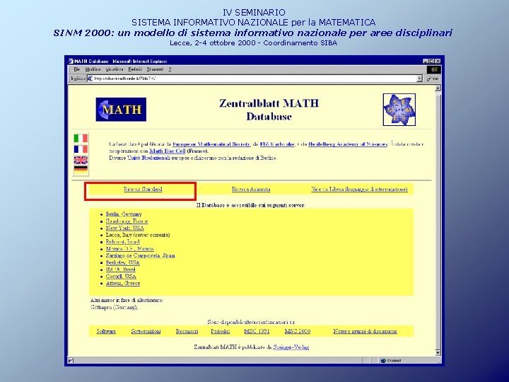 IV SEMINARIO SISTEMA INFORMATIVO NAZIONALE per la MATEMATICA SINM 2000: un modello di sistema