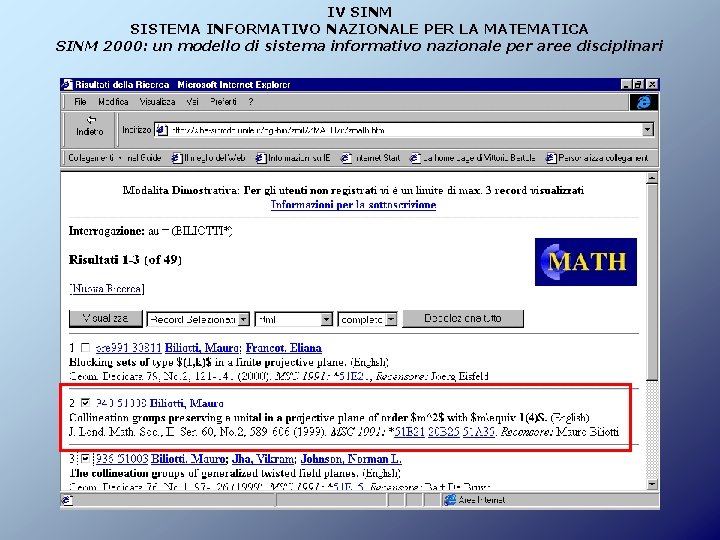 IV SINM SISTEMA INFORMATIVO NAZIONALE PER LA MATEMATICA SINM 2000: un modello di sistema