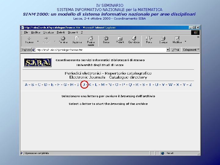 IV SEMINARIO SISTEMA INFORMATIVO NAZIONALE per la MATEMATICA SINM 2000: un modello di sistema