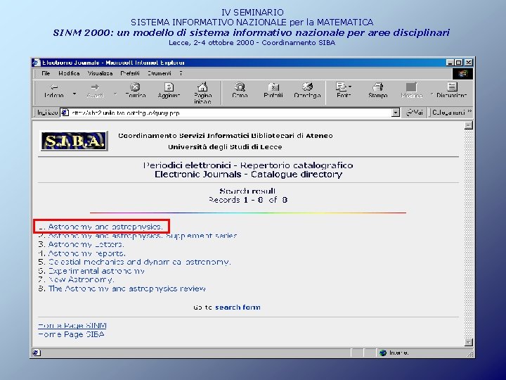 IV SEMINARIO SISTEMA INFORMATIVO NAZIONALE per la MATEMATICA SINM 2000: un modello di sistema