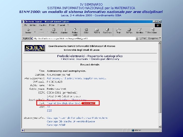 IV SEMINARIO SISTEMA INFORMATIVO NAZIONALE per la MATEMATICA SINM 2000: un modello di sistema