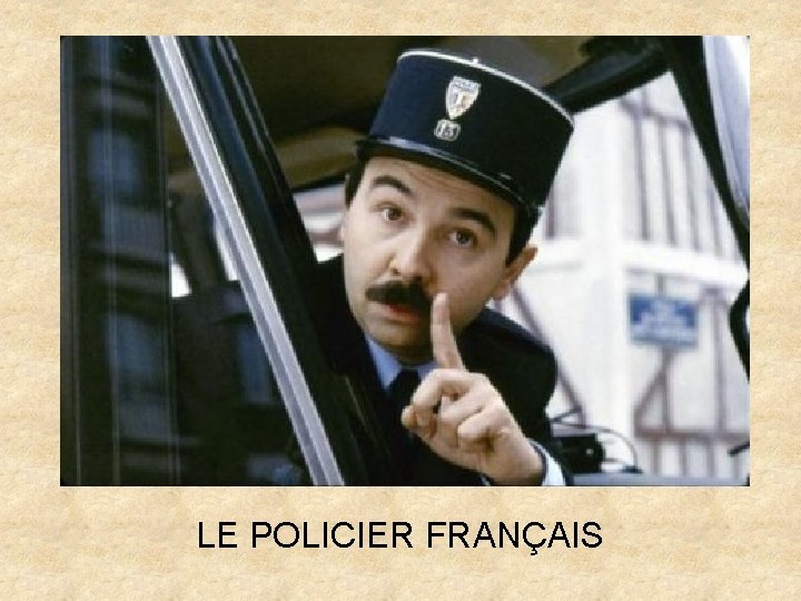 LE POLICIER FRANÇAIS 