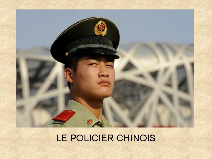 LE POLICIER CHINOIS 