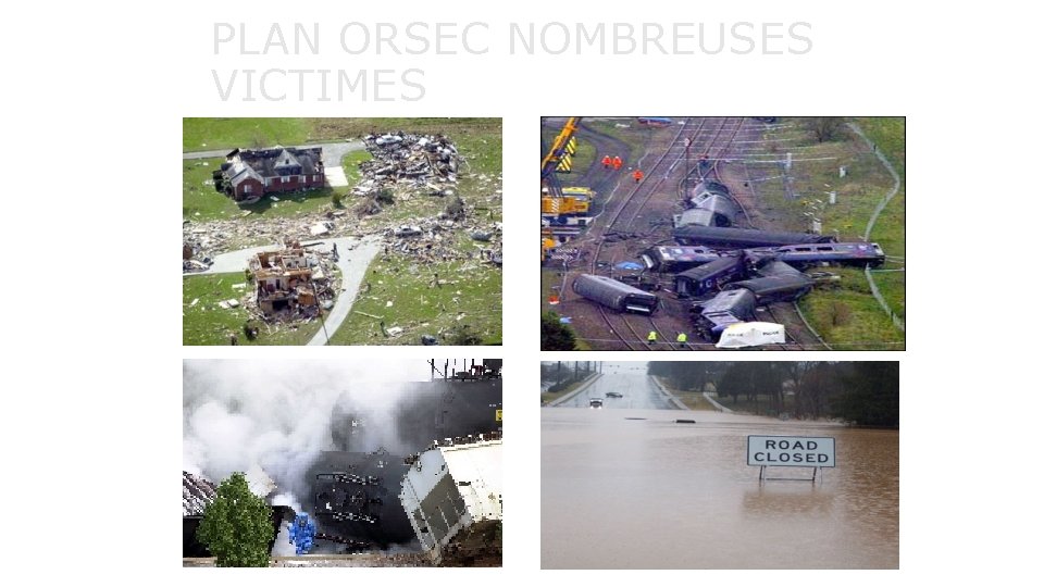 PLAN ORSEC NOMBREUSES VICTIMES 