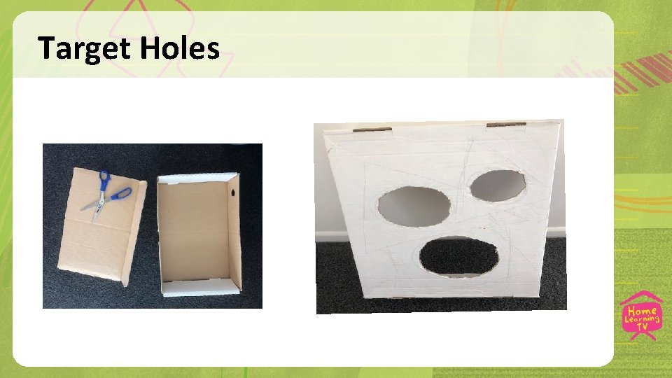 Target Holes 