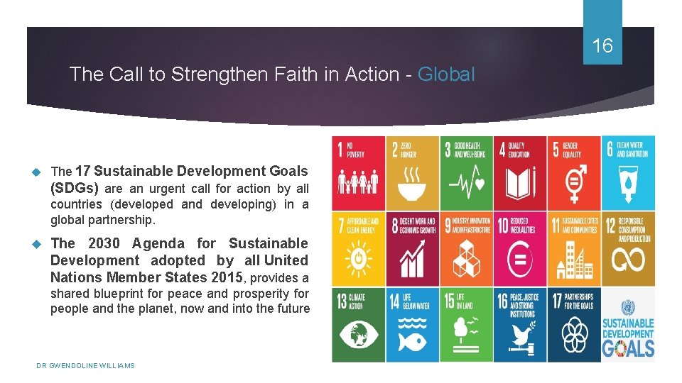 16 The Call to Strengthen Faith in Action - Global The 17 Sustainable Development