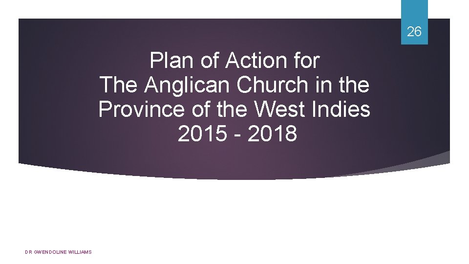 26 Plan of Action for The Anglican Church in the Province of the West