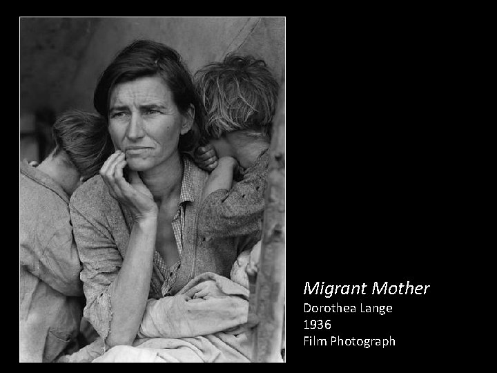 Migrant Mother Dorothea Lange 1936 Film Photograph 