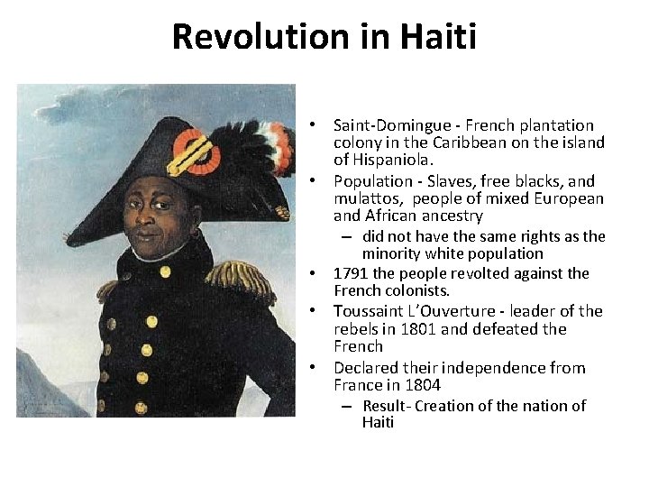 Revolution in Haiti • Saint-Domingue - French plantation colony in the Caribbean on the Revolution in Haiti • Saint-Domingue - French plantation colony in the Caribbean on the