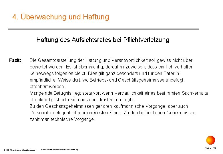 4. Überwachung und Haftung des Aufsichtsrates bei Pflichtverletzung Fazit: Die Gesamtdarstellung der Haftung und