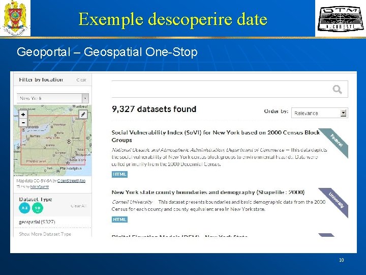 Exemple descoperire date Geoportal – Geospatial One-Stop 10 