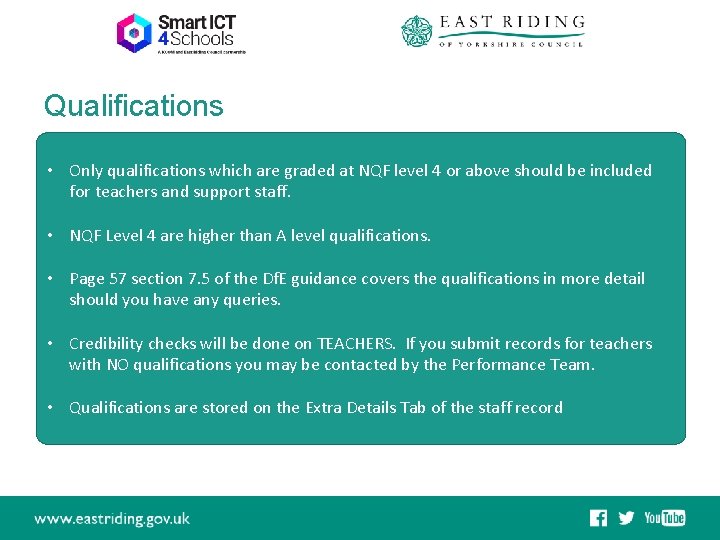 Qualifications • Only qualifications which are graded at NQF level 4 or above should