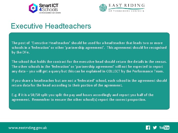 Executive Headteachers The post of ‘Executive Headteacher’ should be used for a headteacher that