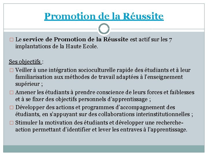 Promotion de la Réussite � Le service de Promotion de la Réussite est actif Promotion de la Réussite � Le service de Promotion de la Réussite est actif