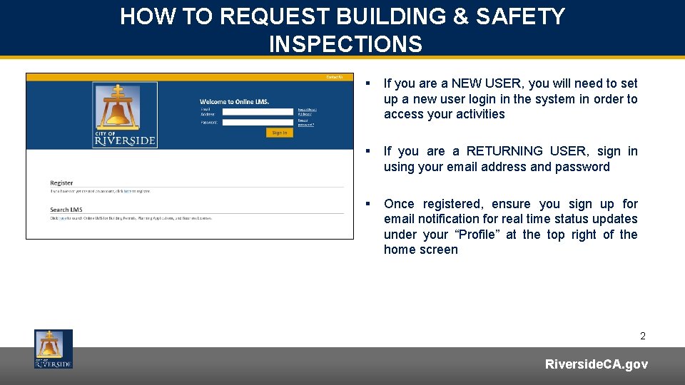 HOW TO REQUEST BUILDING & SAFETY INSPECTIONS § If you are a NEW USER,