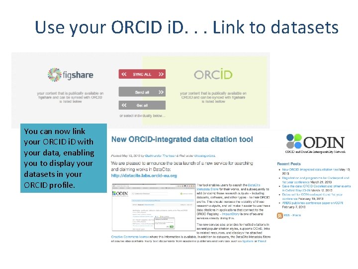 Use your ORCID i. D. . . Link to datasets You can now link
