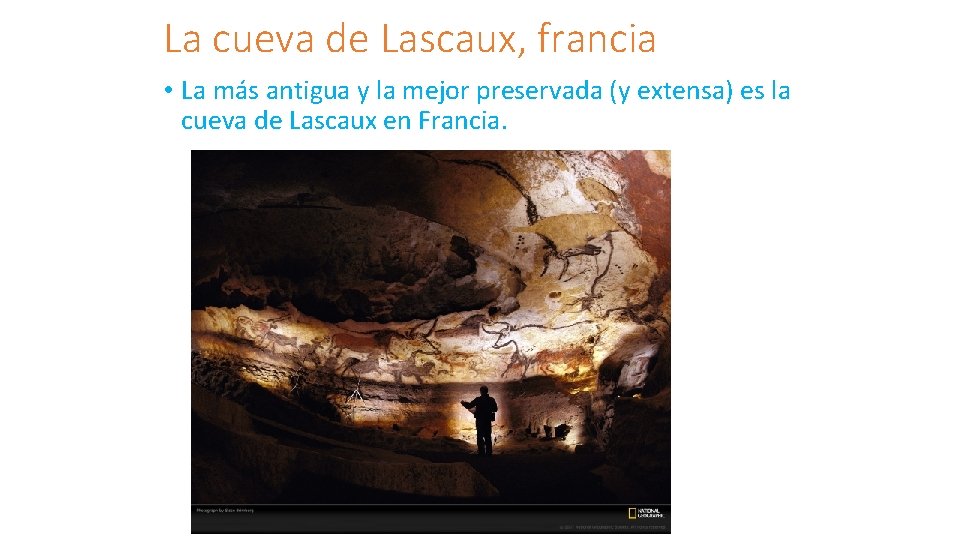 La cueva de Lascaux, francia • La más antigua y la mejor preservada (y