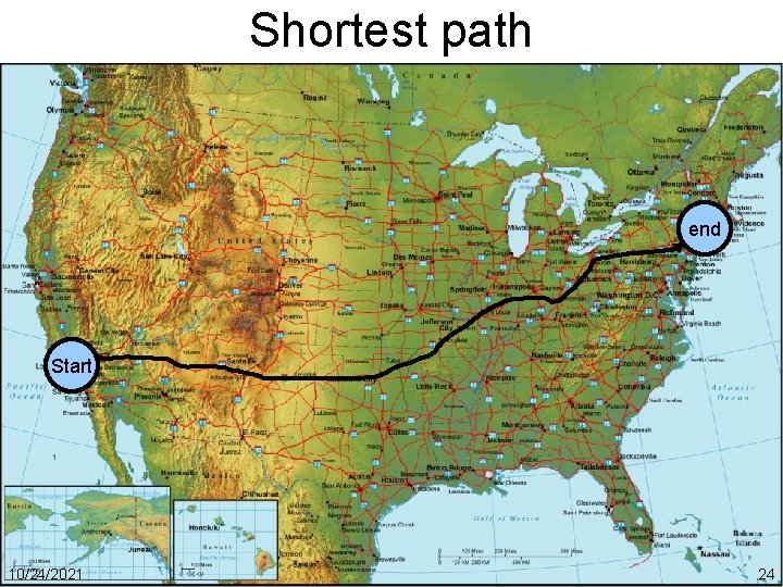 Shortest path end Start 10/24/2021 24 