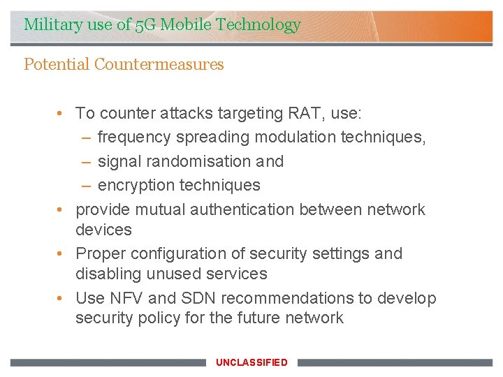 Military use of 5 G Mobile Technology Potential Countermeasures • To counter attacks targeting