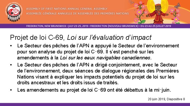 Projet de loi C-69, Loi sur l’évaluation d’impact • • • Le Secteur des