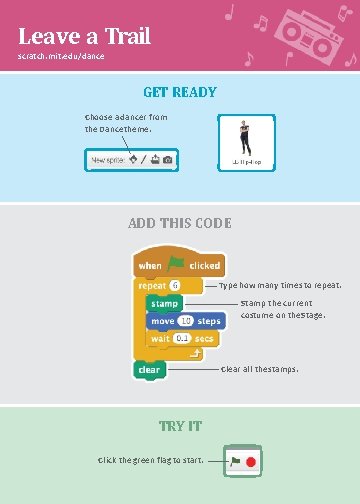 Leave a Trail scratch. mit. edu/dance GET READY Choose a dancer from the Dance