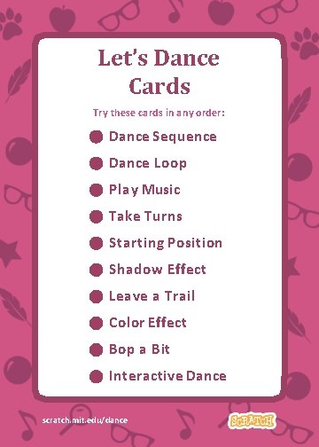 Let’s Dance Cards Try these cards in any order: Dance Sequence Dance Loop Play