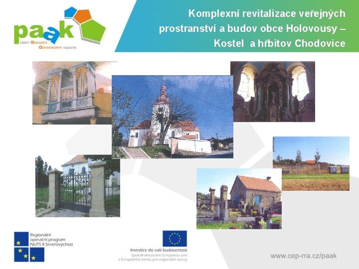 Komplexní revitalizace veřejných prostranství a budov obce Holovousy – Kostel a hřbitov Chodovice 