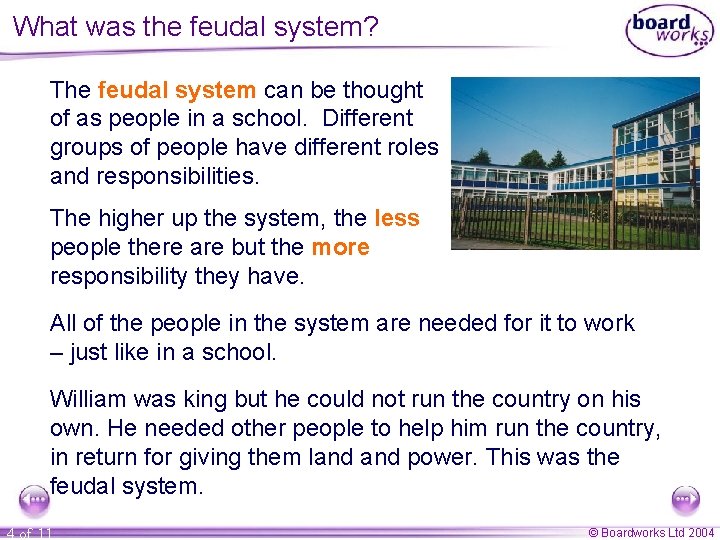 What was the feudal system? The feudal system can be thought of as people What was the feudal system? The feudal system can be thought of as people