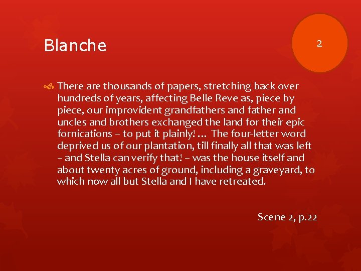 Blanche 2 There are thousands of papers, stretching back over hundreds of years, affecting