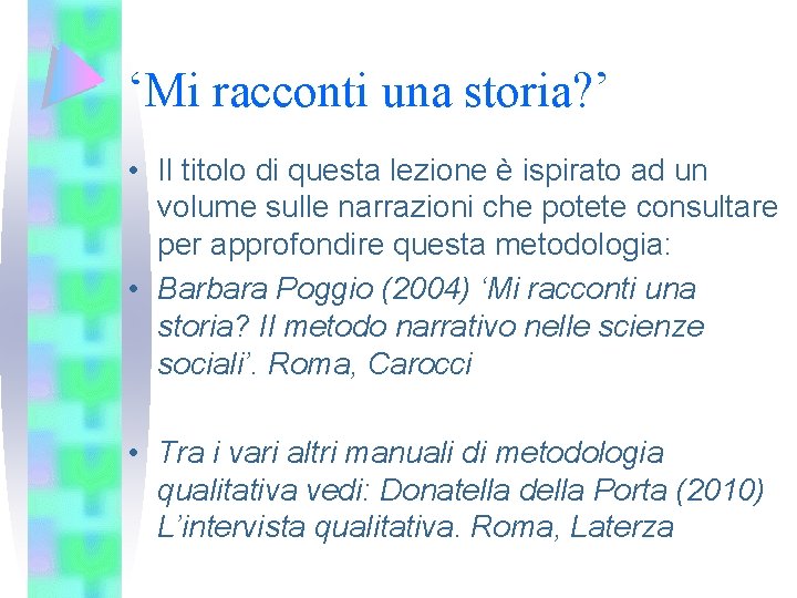 ‘Mi racconti una storia? ’ • Il titolo di questa lezione è ispirato ad