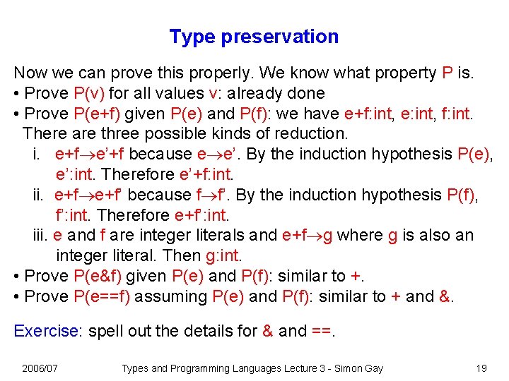 Type preservation Now we can prove this properly. We know what property P is.