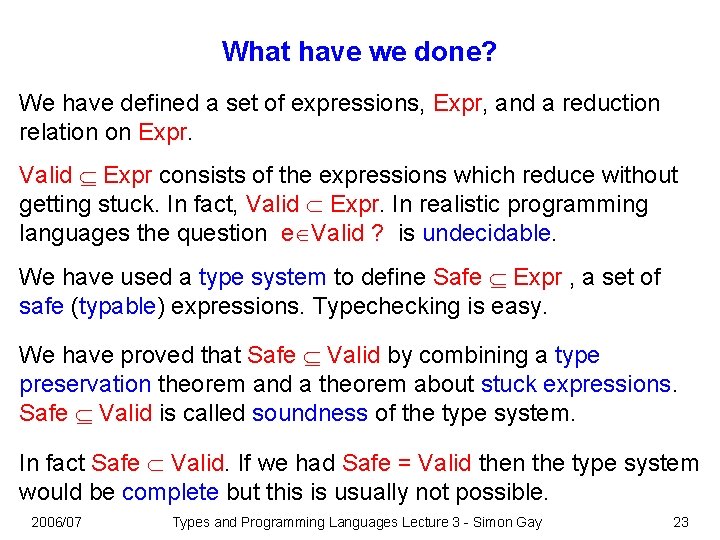 What have we done? We have defined a set of expressions, Expr, and a
