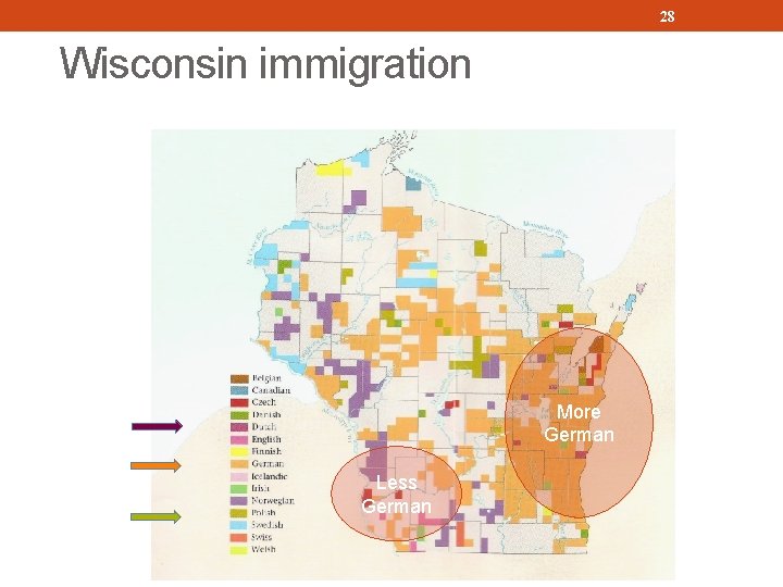 28 Wisconsin immigration More German Less German 