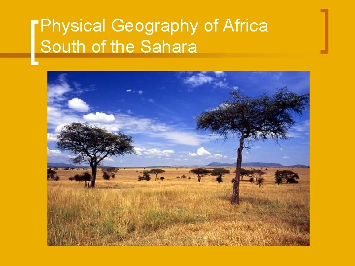 Physical Geography of Africa South of the Sahara 