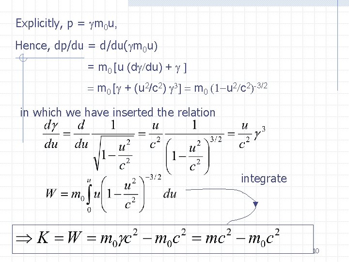 Explicitly, p = gm 0 u, Hence, dp/du = d/du(gm 0 u) = m