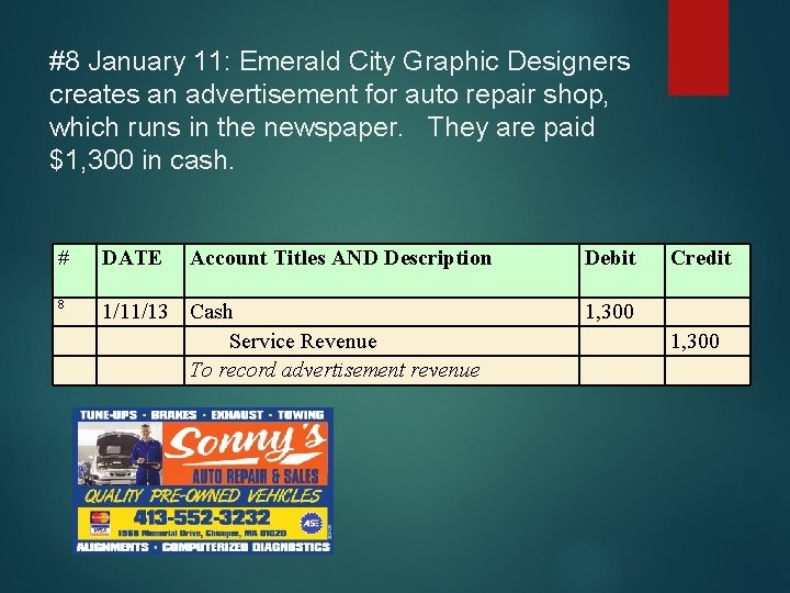 #8 January 11: Emerald City Graphic Designers creates an advertisement for auto repair shop,