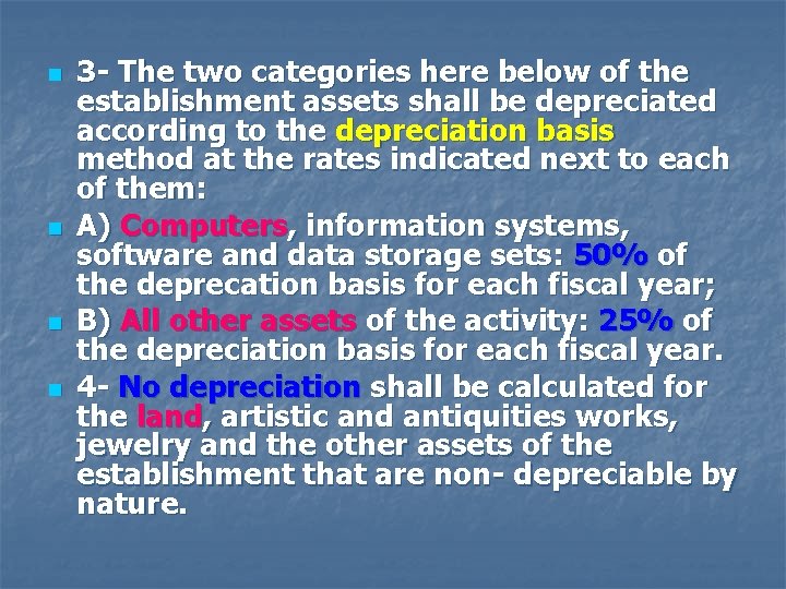 n n 3 - The two categories here below of the establishment assets shall