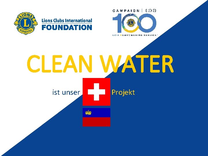 CLEAN WATER ist unser Projekt 