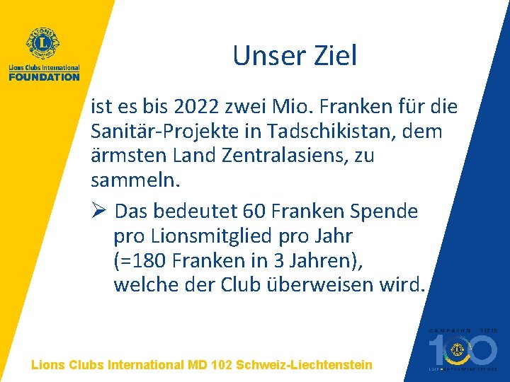 Unser Ziel ist es bis 2022 zwei Mio. Franken für die Sanitär-Projekte in Tadschikistan,