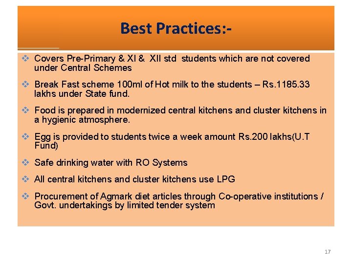 Best Practices: v Covers Pre-Primary & XII std students which are not covered under