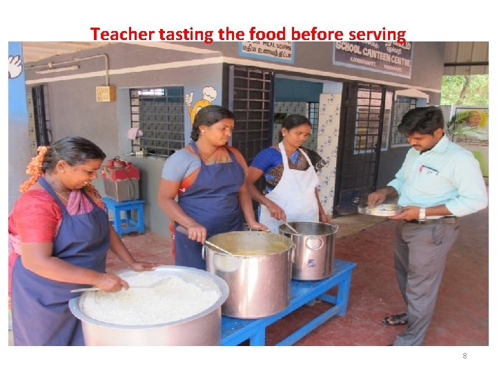 Teacher tasting the food before serving 8 