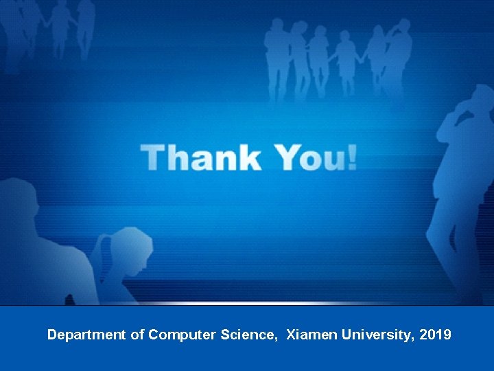 Department of Computer Science, Xiamen University, 2019 《Spark编程基础(Python版)》 厦门大学计算机科学系 林子雨 ziyulin@xmu. edu. cn 